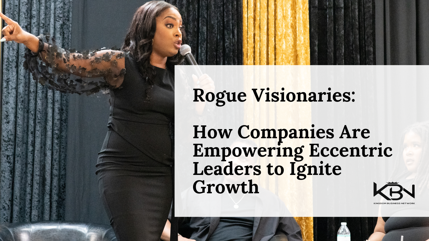 Read more about the article Rogue Visionaries: How Companies Are Empowering Eccentric Leaders to Ignite Growth